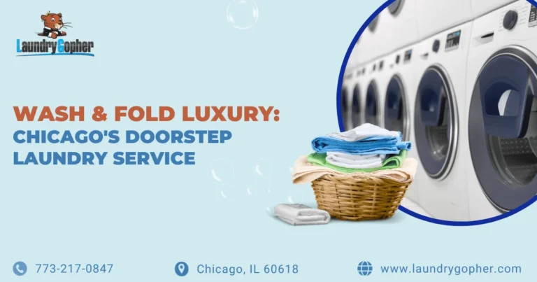 Read more about the article Wash & Fold Luxury: Chicago’s Doorstep Laundry Service